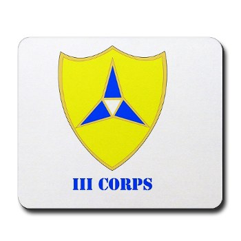 IIICorps - M01 - 03 - DUI - III Corps with text - Mousepad