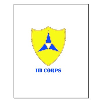 IIICorps - M01 - 02 - DUI - III Corps with text - Small Poster