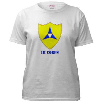 IIICorps - A01 - 04 - DUI - III Corps with text - Women's T-Shirt - Click Image to Close