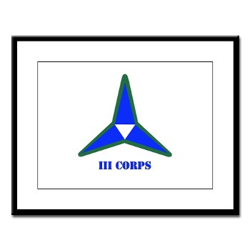 IIICorps - M01 - 02 - SSI - III Corps with text - Large Framed Print