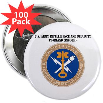 INSCOM - M01 - 01 - SSI - U.S. Army Intelligence and Security Command (INSCOM) with Text - 2.25" Button (100 pack)