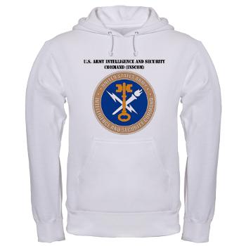 INSCOM - A01 - 03 - SSI - U.S. Army Intelligence and Security Command (INSCOM) with Text - Hooded Sweatshirt - Click Image to Close