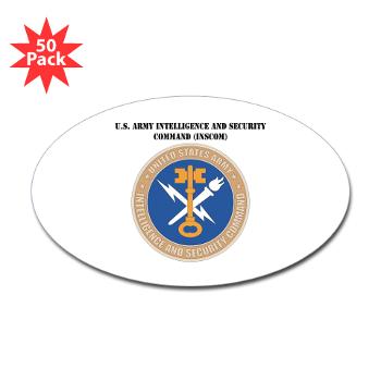 INSCOM - M01 - 01 - SSI - U.S. Army Intelligence and Security Command (INSCOM) with Text - Sticker (Oval 50 pk)