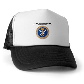 INSCOM - A01 - 02 - SSI - U.S. Army Intelligence and Security Command (INSCOM) with Text - Trucker Hat