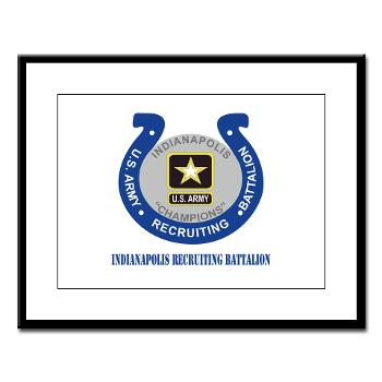 IRB - M01 - 02 - DUI - Indianapolis Recruiting Battalion with Text - Large Framed Print