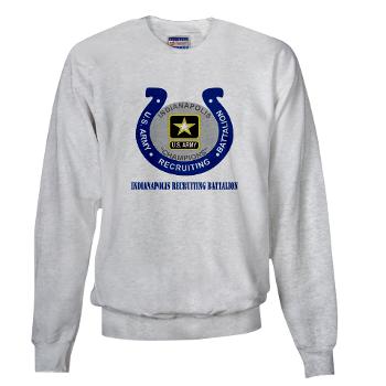 IRB - A01 - 03 - DUI - Indianapolis Recruiting Battalion with Text - Sweatshirt - Click Image to Close