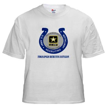 IRB - A01 - 04 - DUI - Indianapolis Recruiting Battalion with Text - White T-Shirt - Click Image to Close