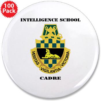 ISC - M01 - 01 - DUI - Intelligence School Cadre with Text - 3.5" Button (100 pack) - Click Image to Close