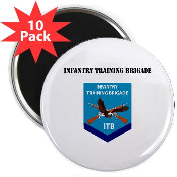 ITB - M01 - 01 - DUI - Infantry Training Brigade with Text - 2.25" Magnet (10 pack)