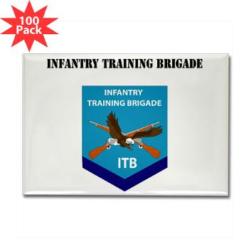 ITB - M01 - 01 - DUI - Infantry Training Brigade with Text - Rectangle Magnet (100 pack)