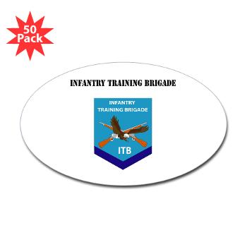 ITB - M01 - 01 - DUI - Infantry Training Brigade with Text - Sticker (Oval 50 pk)