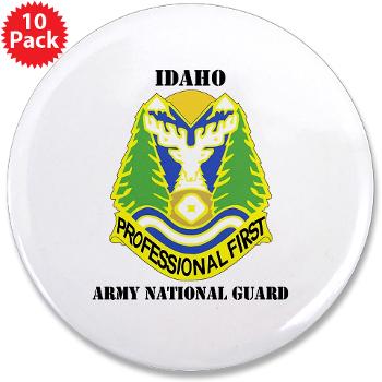 dahoARNG - M01 - 01 - DUI - Idaho Army National Guard with text - 3.5" Button (10 pack) - Click Image to Close