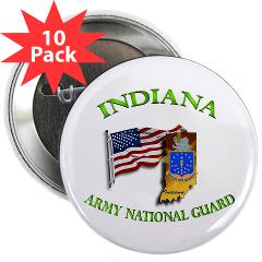 IndianaARNG - M01 - 01 - DUI-INDIANA Army National Guard WITH FLAG - 2.25" Button (10 pack)