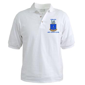 IndianaARNG - A01 - 04 - DUI - Indiana Army National Guard with text - Golf Shirt
