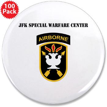 JFKSWC - M01 - 01 - SSI - JFK Special Warfare Center with Text - 3.5" Button (100 pack)