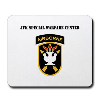 JFKSWC - M01 - 03 - SSI - JFK Special Warfare Center with Text - Mousepad