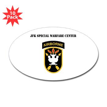 JFKSWC - M01 - 01 - SSI - JFK Special Warfare Center with Text - Sticker (Oval 10 pk)