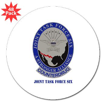 JTFS - M01 - 01 - Joint Task Force Six with Text - 3" Lapel Sticker (48 pk)