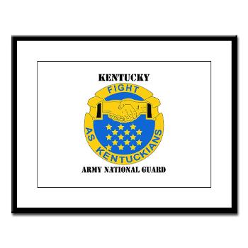 KARNG - M01 - 02 - DUI - Kentucky Army National Guard with text - Large Framed Print