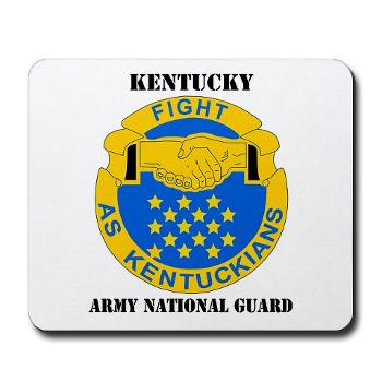 KARNG - M01 - 03 - DUI - Kentucky Army National Guard with text - Mousepad