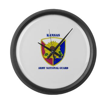 KSARNG - M01 - 03 - DUI - Kansas Army National Guard with Text - Large Wall Clock - Click Image to Close
