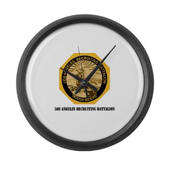 LARB - M01 - 03 - DUI - Los Angeles Recruiting Bn with Text - Large Wall Clock - Click Image to Close