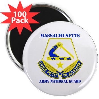 MAARNG - M01 - 01 - DUI - MASSACHUSETTS ARMY NATIONAL GUARD WITH TEXT - 2.25" Magnet (100 pack)