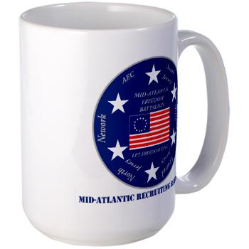 MARB - M01 - 03 - DUI - Mid-Atlantic Recruiting Battalion with Text Large Mug