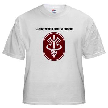 MEDCOM - A01 - 04 - SSI - U.S. Army Medical Command (MEDCOM) with Text - White t-Shirt - Click Image to Close