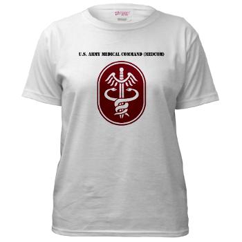 MEDCOM - A01 - 04 - SSI - U.S. Army Medical Command (MEDCOM) with Text - Women's T-Shirt - Click Image to Close