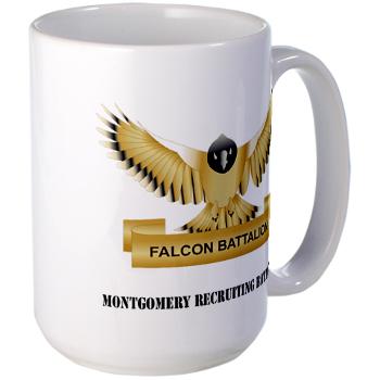 MGRB - M01 - 03 - DUI - Montgomery Recruiting Battalion with Text - Large Mug - Click Image to Close
