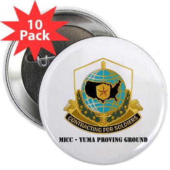 MICCYPG - M01 - 01 - MICC - YUMA PROVING GROUND with Text 2.25" Button (10 pack) - Click Image to Close