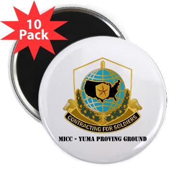 MICCYPG - M01 - 01 - MICC - YUMA PROVING GROUND with Text 2.25" Magnet (10 pack) - Click Image to Close