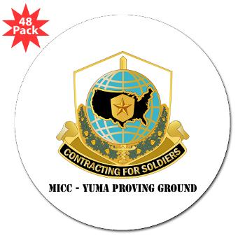 MICCYPG - M01 - 01 - MICC - YUMA PROVING GROUND with Text 3" Lapel Sticker (48 pk)