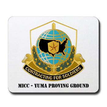 MICCYPG - M01 - 03 - MICC - YUMA PROVING GROUND with Text Mousepad