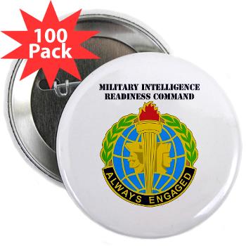 MIRC - M01 - 01 - DUI - Military Intelligence Readiness Command with text - 2.25" Button (100 pack) - Click Image to Close