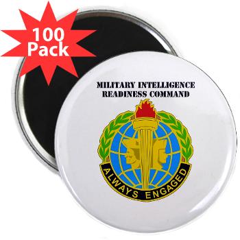 MIRC - M01 - 01 - DUI - Military Intelligence Readiness Command with text - 2.25 Magnet (100 pack)