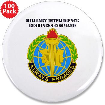 MIRC - M01 - 01 - DUI - Military Intelligence Readiness Command with text - 3.5" Button (100 pack)