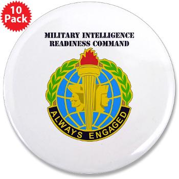MIRC - M01 - 01 - DUI - Military Intelligence Readiness Command with text - 3.5" Button (10 pack)