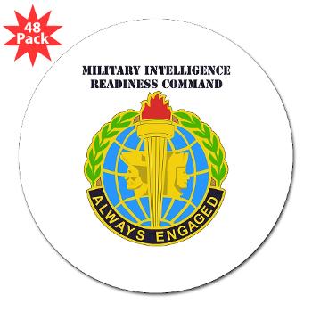 MIRC - M01 - 01 - DUI - Military Intelligence Readiness Command with text - 3" Lapel Sticker (48 pk) - Click Image to Close