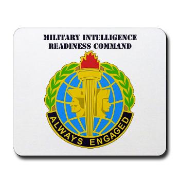 MIRC - M01 - 03 - DUI - Military Intelligence Readiness Command with text - Mousepad