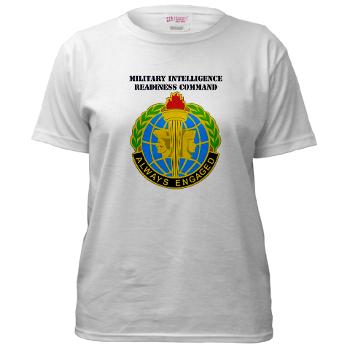 MIRC - A01 - 04 - DUI - Military Intelligence Readiness Command with text - Women's T-Shirt