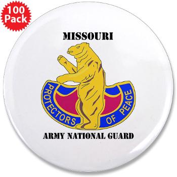 MOARNG - M01 - 01 - DUI - MISSOURI ARMY NATIONAL GUARD WITH TEXT - 3.5" Button (100 pack)