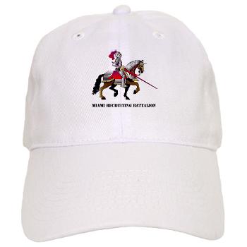 MRB - A01 - 01 - DUI - Miami Recruiting Battalion with Text - Cap
