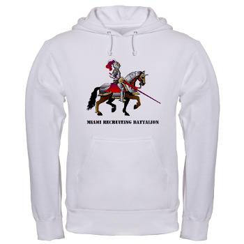 MRB - A01 - 03 - DUI - Miami Recruiting Battalion with Text - Hooded Sweatshirt - Click Image to Close