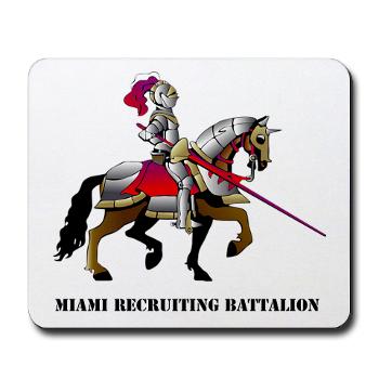 MRB - M01 - 03 - DUI - Miami Recruiting Battalion with Text - Mousepad
