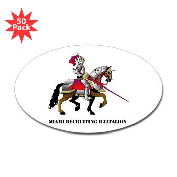 MRB - M01 - 01 - DUI - Miami Recruiting Battalion with Text - Sticker (Oval 50 pk)