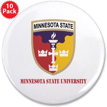 MSU - M01 - 01 - SSI - ROTC - Minnesota State University with Text - 3.5" Button (10 pack)