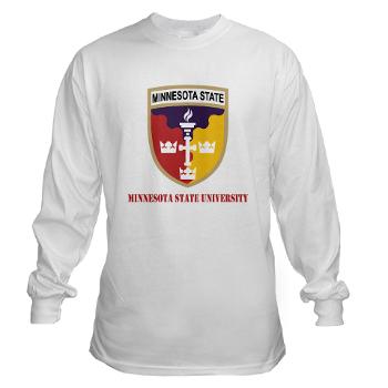 MSU - A01 - 03 - SSI - ROTC - Minnesota State University with Text - Long Sleeve T-Shirt - Click Image to Close
