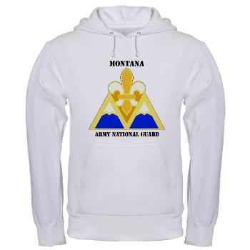 MTARNG - A01 - 03 - DUI - Montana Army National Guard with Text - Hooded Sweatshirt - Click Image to Close
